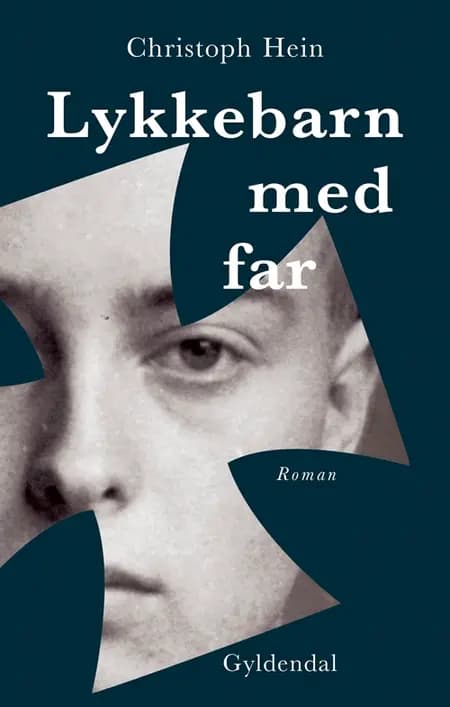 Lykkebarn med far af Christoph Hein