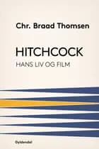 Hitchcock af Christian Braad Thomsen