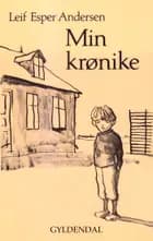 Min krønike af Leif Esper Andersen