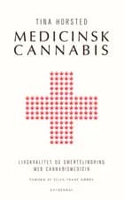 Medicinsk cannabis af Tina Horsted
