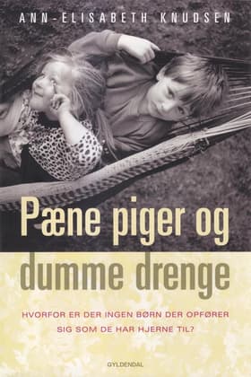 Pæne Piger og Dumme Drenge af Ann-Elisabeth Knudsen