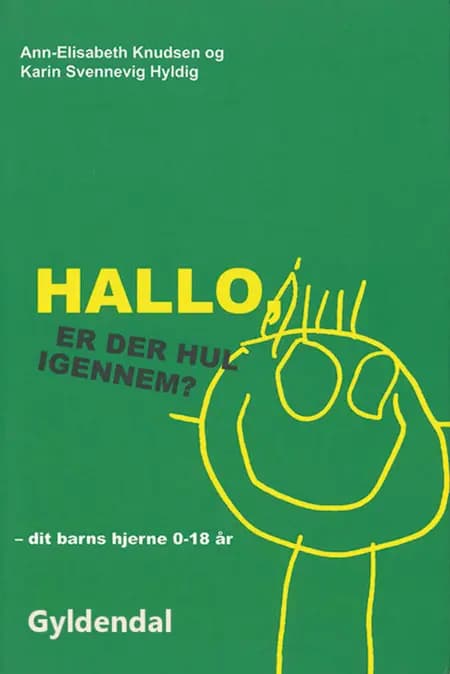 Hallo - er der hul igennem? af Ann-Elisabeth Knudsen