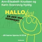 Hallo - er der hul igennem? af Karin Svennevig Hyldig og Ann-Elisabeth Knudsen