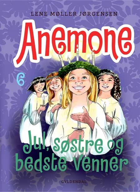 Jul, søstre og bedste venner af Lene Møller Jørgensen