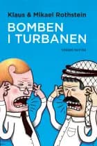 Bomben i turbanen af Mikael Rothstein og Klaus Rothstein