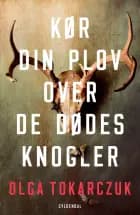 Kør din plov over de dødes knogler