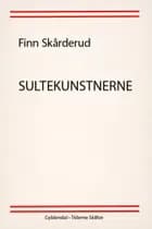Sultekunstnerne af Finn Skårderud