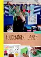 Foldebøger i dansk af Carina Kaltoft og Malene Meyer