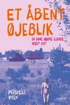 Et åbent øjeblik af Pernille Ipsen