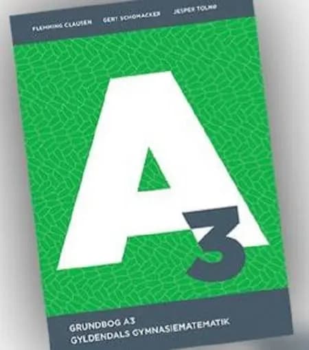 Gyldendals Gymnasiematematik A3 - Grundbog af Flemming Clausen