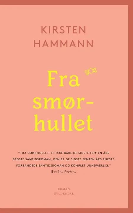 Fra smørhullet af Kirsten Hammann