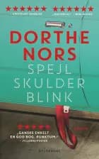 Spejl, skulder, blink af Dorthe Nors