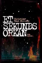 Et sekunds orkan af Christian Haun