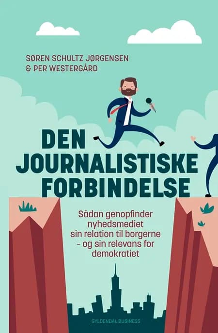 Den journalistiske forbindelse af Søren Schultz Jørgensen