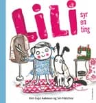 Lili syr en ting af Kim Fupz Aakeson og Siri Melchior