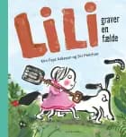 Lili graver en fælde - Lyt&læs af Kim Fupz Aakeson og Siri Melchior