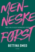 Menneske først