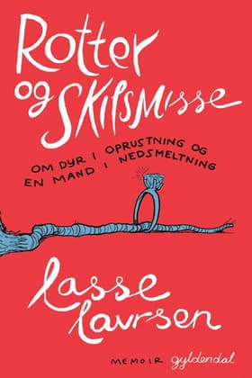 Rotter og skilsmisse af Lasse Lavrsen