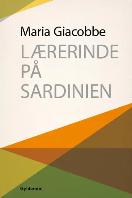 Lærerinde på Sardinien af Maria Giacobbe