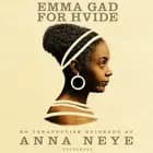 Emma Gad for hvide af Anna Neye