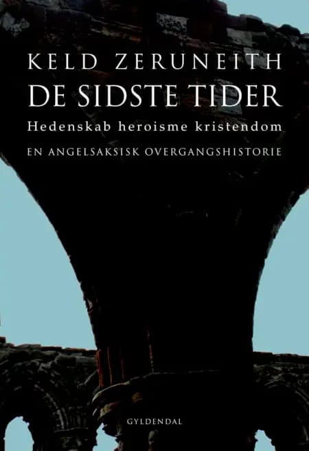 De sidste tider af Keld Zeruneith