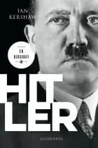 Hitler. En biografi