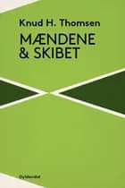 Mændene og skibet