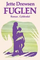 Fuglen af Jette Drewsen