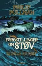 La Belle Sauvage af Philip Pullman
