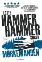 Mørkemanden af Lotte Hammer