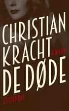 De døde af Christian Kracht