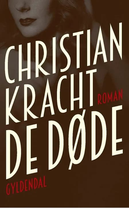 De døde af Christian Kracht