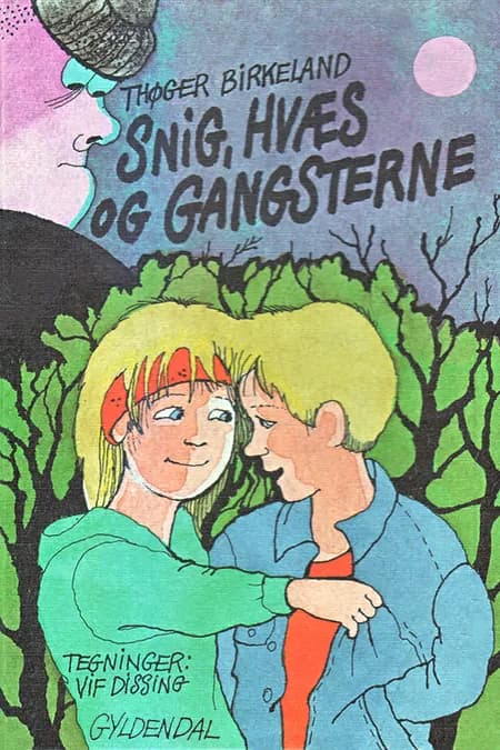 Snig, Hvæs og gangsterne af Thøger Birkeland