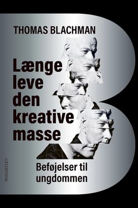 Længe leve den kreative masse af Thomas Blachman