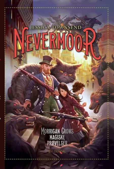 Morrigan Crows magiske prøvelser af Jessica Townsend