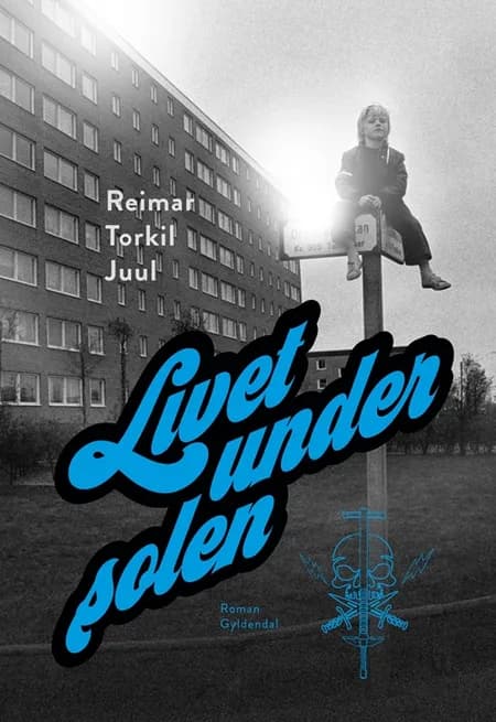 Livet under solen af Reimar Torkil Juul