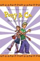 PONY & CO. 7 - Den nye stjerne af Kirsten Sonne Harild