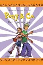 PONY & CO. (Bind 7) af Kirsten Sonne Harild