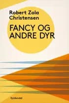 Fancy og andre dyr