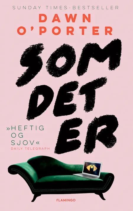 Som det er af Dawn O\'Porter