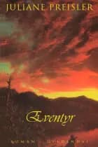 Eventyr af Juliane Preisler