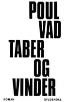 Taber og vinder af Poul Vad