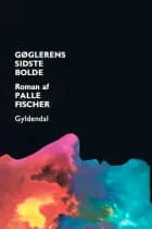 Gøglerens sidste bolde af Palle Fischer