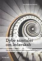 Dybe samtaler om lederskab af Else Kathrine Relster