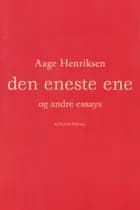 Den eneste ene og andre essays