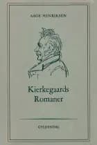 Kierkegaards romaner