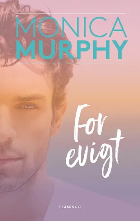 For evigt af Monica Murphy