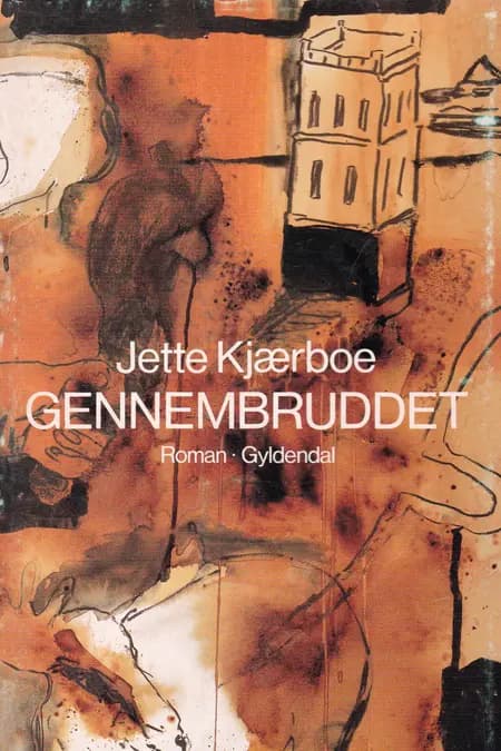 Gennembruddet af Jette Kjærboe