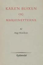 Karen Blixen og marionetterne af Aage Henriksen