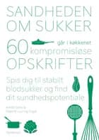 Sandheden om sukker går i køkkenet af Anette Sams og Majbritt L. Engell